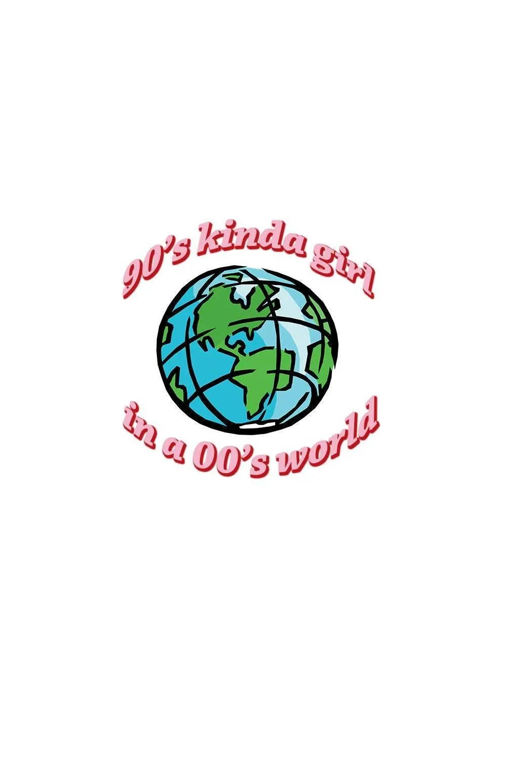90's Girl T-Shirt
