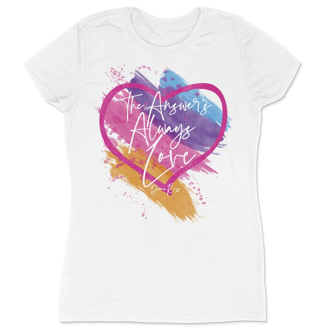 Diana Ross "The Answer's Always Love" Women's T-Shirt