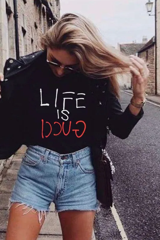 Life is G.U.C.C.I