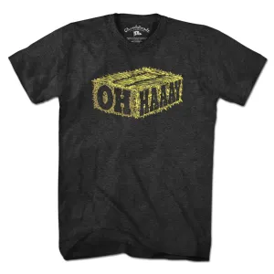 Oh, Haaay T-Shirt
