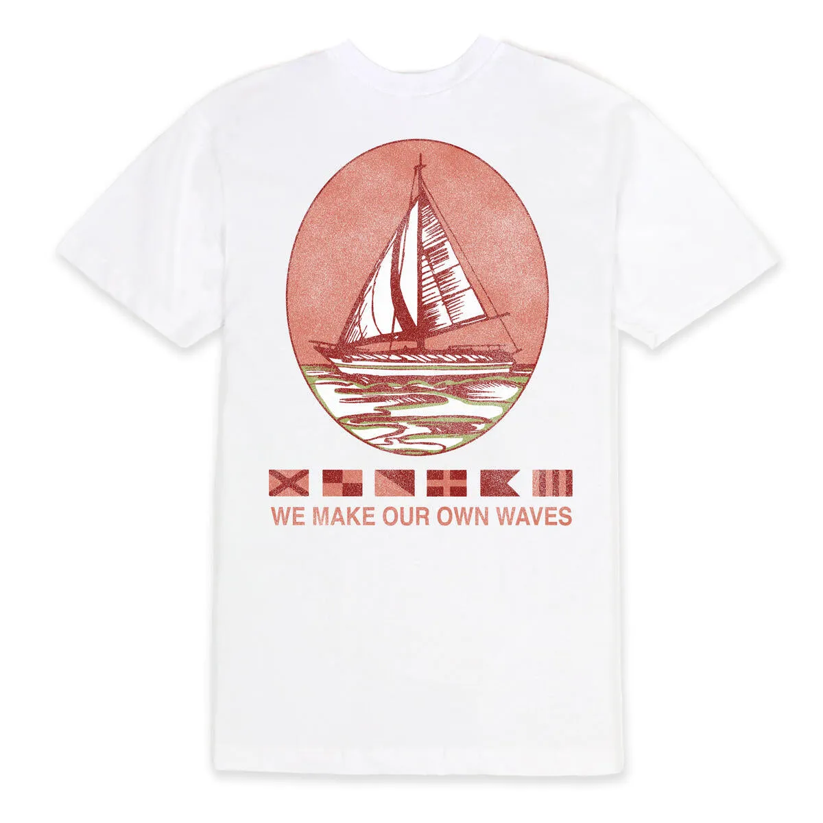 Outrank We Make Our Own Waves White Tee