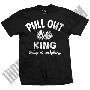 Pull Out King T-Shirt