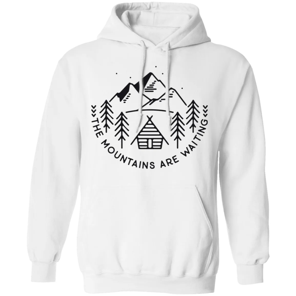 The Mountains are Waiting - Pullover Hoodie