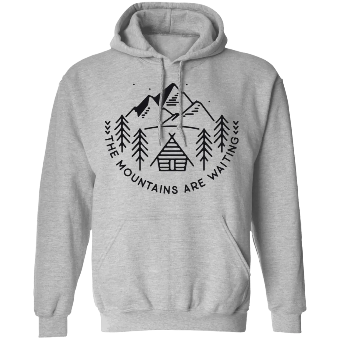 The Mountains are Waiting - Pullover Hoodie
