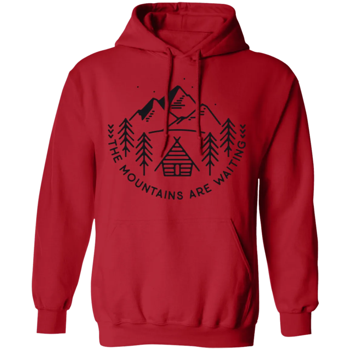 The Mountains are Waiting - Pullover Hoodie