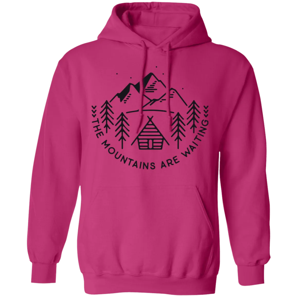 The Mountains are Waiting - Pullover Hoodie