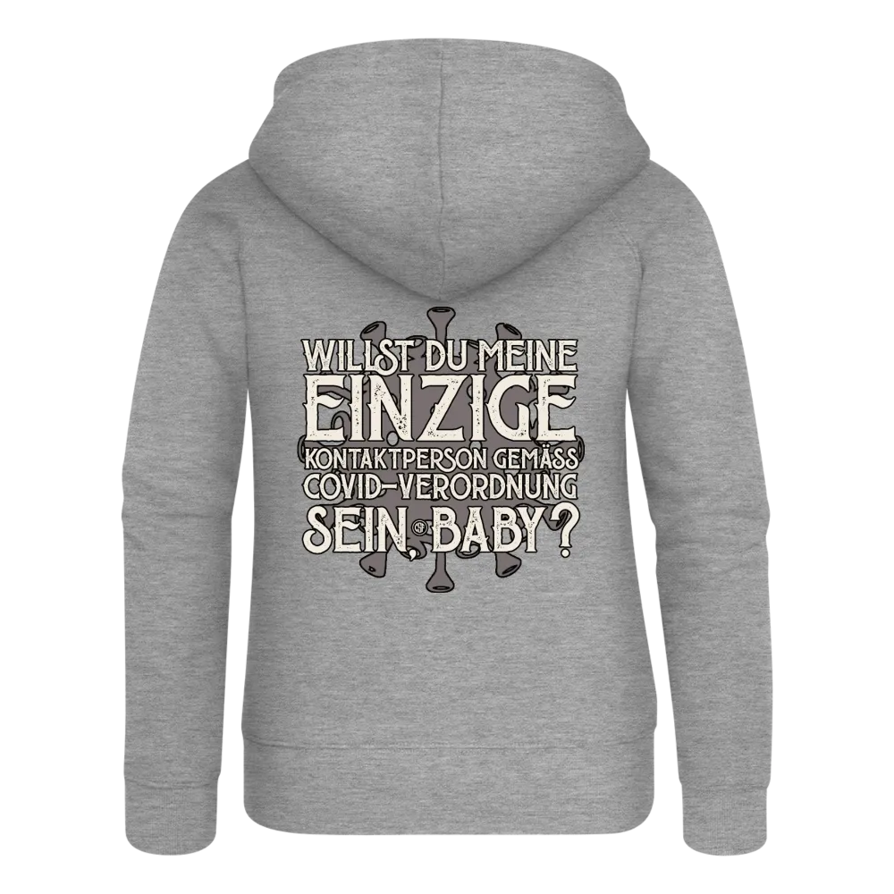 Willst du meine einzige Kontaktperson gemäss... - Frauen Premium Kapuzenjacke
